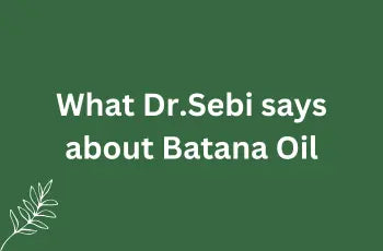 What Dr.Sebi says about Batana Oil