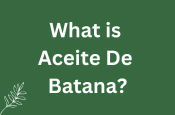 What is aceite de batana?